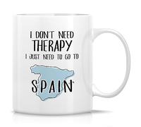 Dxcvbrds Divertida taza de café de cerámica con texto en inglés "Just Need to Go to Spain Fan Lover - Sarcasmo sarcástico motivacional motivacional, regalos de cumpleaños para él, su amiga, compañera