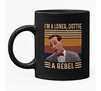 Dxcvbrds New Pee-Wee Herman I'M A Loner Dottie A Rebel - Taza vintage de 425.2 g