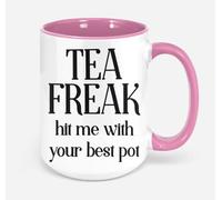 Dxcvbrds New Tea Freak Hit Me With Your Best Pot Taza de café divertida de doble cara Flwkjd (11 onzas, rosa)