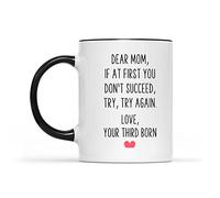 Dxcvbrds Taza de café con texto en inglés "If at First You Don't Succeed Try Again Third Born, taza de café para mamá, de hijo e hija, taza para el día de la madre, regalo para mamá, taza de cerámica