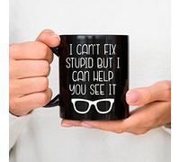 Dxcvbrds Taza de café de cerámica con texto en inglés "New Optometry Gift Optometrista Gift Optometry Mug Optometry Gift Can't Fix Stupid But, Can Help You See", 325 ml