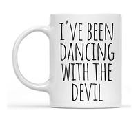 Dxcvbrds Taza de café o té con texto en inglés «I've Been Dancing with The Devil», taza de café de 325 ml, color blanco, RCTT9824