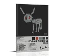 DXLFHG Póster moderno de Drake con texto en inglés "For All The Dogs" para decoración de pared, decoración única para el hogar, gran recuerdo para aniversarios y cumpleaños, estilo marco, 50 x 75 cm