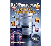 DxO PhotoLab 9 Guía del usuario 2026