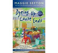 Dyeing Up Loose Ends (ebook)