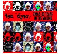 Dyer, Tom - X-Mas - 30 Years in the..