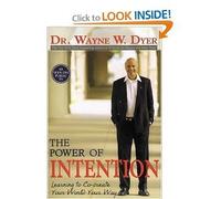 Dyer, Wayne W. - Power of Intention