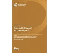 Dyes in History and Archaeology 42