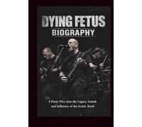 DYING FETUS BIOGRAPHY: A Deep Dive into the Legacy, Sound, and Influence of the Iconic Band