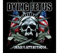 Dying Fetus - War of Attrition