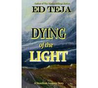 Dying of the Light: 2 (Storefront Assassin)