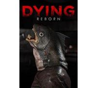 DYING : Reborn XBOX LIVE Key EUROPE