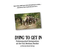 Dying to Get In: A Film by Brett Tolley [DVD]