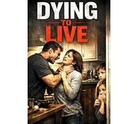 DYING TO LIVE: A haunting, emotional story of courage in the darkest place: home.