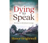 Dying to Speak: It's time to talk about revenge: 3 (The Sam Holliday Series)