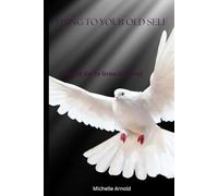 Dying To Your Old Self: Letting Go To Grow In Christ
