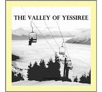 Dyjecinski, A. - The Valley Of Yessiree