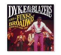 Dyke & the Blazers - Down on Funky Broadway (1966-1967) [Vinilo]