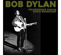 Dylan Bob - Folksinger's Choice Radio Broadcast [VINYL] [Vinilo]