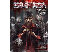 Dylan Dog. Il pianeta dei morti. Addio Groucho. Il tramonto dei vivi morenti (Vol. 1)