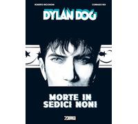 Dylan Dog. Morte in sedici noni
