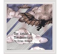 Dylan Gilbert - Artist & the Scientist