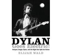 Dylan Goes Electric! (ebook)