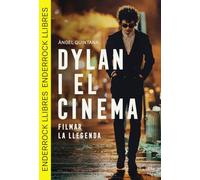 Dylan i el cinema: Filmar la llegenda
