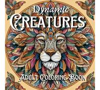 Dynamic adult coloring book for relaxation and clarity of mind to relieve stress