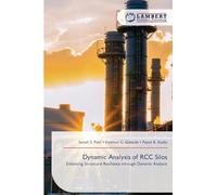 Análisis dinámico de silos RCC: Mejora de la resiliencia estructural mediante análisis dinámico