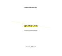 Dynamic Cities