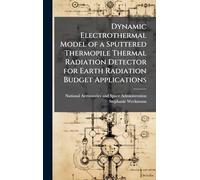 Dynamic Electrothermal Model of a Sputtered Thermopile Thermal Radiation Detector for Earth Radiation Budget Applications