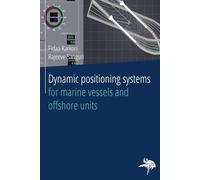 Dynamic positioning systems for marine vessels and offshore units