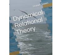 Dynamical Relational Theory