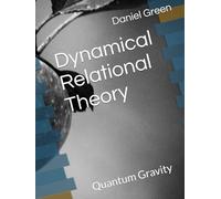 Dynamical Relational Theory: Quantum Gravity
