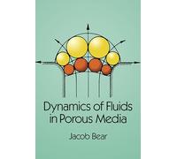 Dynamics of Fluids in Porous Media (Dover Civil and Mechanical Engineering)