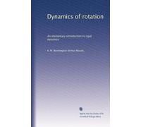Dynamics of rotation: An elementary introduction to rigid dynamics