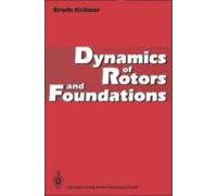 Dynamics Of Rotors And Foundations
