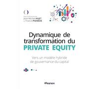 Dynamique de transformation du Private Equity: Vers un modèle hybride de gouvernance du capital (FINANCE)