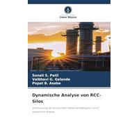 Dynamische Analyse von RCC-Silos: Verbesserung der strukturellen Widerstandsfähigkeit durch dynamische Analyse