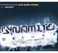 Dynamite Deluxe - Alles Bleibt Anders [Import]