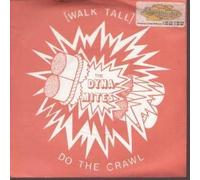 DYNAMITES - WALK TALL DO THE CRAWL 7 INCH (7" VINYL 45) UK LOGO 1981
