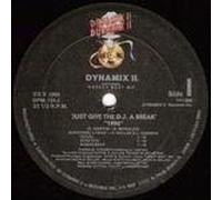 Dynamix 2 - Just give the DJ a Break "1990" (Vinyl Maxi Single)