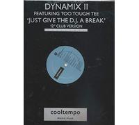 Dynamix II - Just Give The DJ A Break [12" VINYL]