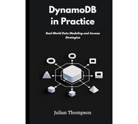 DynamoDB in Practice: Real-World Data Modeling and Access Strategies