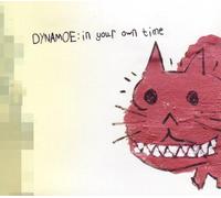 Dynamoe - In Your Own Time