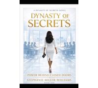 Dynasty of Secrets: Power Behind Closed Doors
