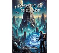 Dynasty of the lost