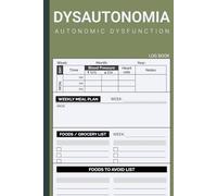 Dysautonomia: Book to Log Blood Pressure and Heart Rate Along WIth Blank Diet Plan - For Autonomic Nervous System Dysfunction Treatment