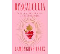 Dyscalculia: A Love Story of Epic Miscalculation